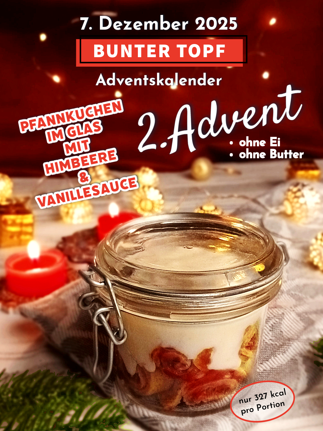 Pfannkuchen im Glas mit Himbeere und Vanillesauce